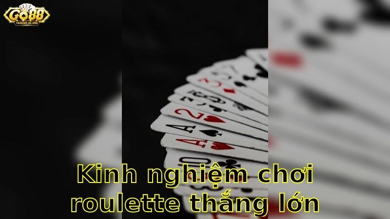 Kinh Nghiệm Chơi Roulette Thắng Lớn – Bí Quyết Từ Cao Thủ 2025